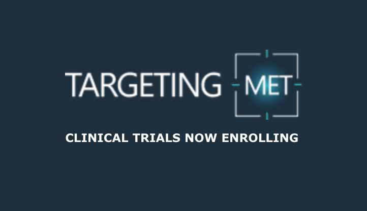 TARGETING MET clinical trials now enrolling